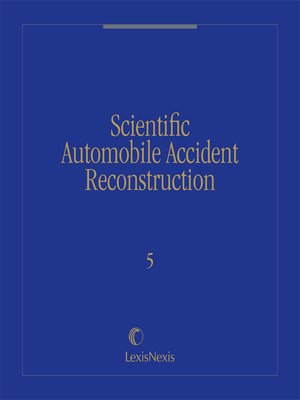cover image of Scientific Automobile Accident Reconstruction